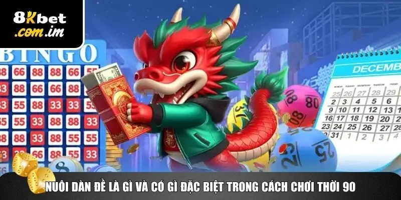 Tổng quan về chiến thuật nuôi dàn đề