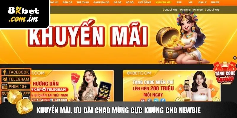 Khám phá kho khuyến mãi 8Kbet dành cho người mới