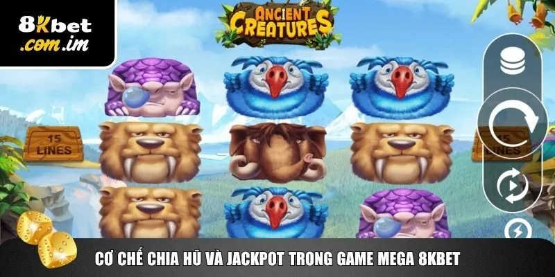 Nổ Hũ Mega 8Kbet - Giấc Mơ Triệu Phú Trong Tích Tắc 3 Cách hoạt động của hũ jackpot game nổ hũ Mega 8Kbet