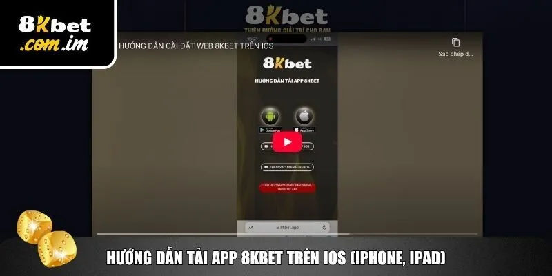 Thao tác tải app 8Kbet cho hệ điều hành iOS