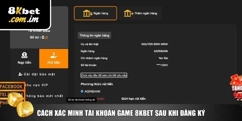 Thực hiện xác minh tài khoản sau khi đăng ký 8Kbet