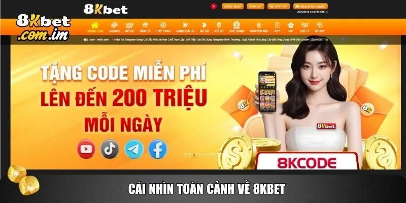 Cùng có một cái nhìn tổng quan về 8kbet 